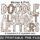 Boho Brown and Pink Doodle Letters Bundle